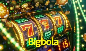 Bigbola gaming platform